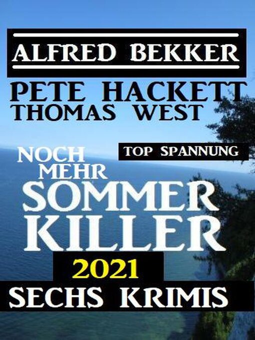 Title details for Noch mehr Sommer Killer 2021 by Alfred Bekker - Available